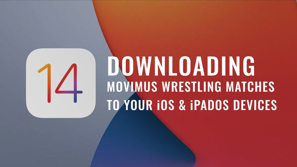 Downloading and viewing Movimus Wrestling matches on iPhones and iPads.